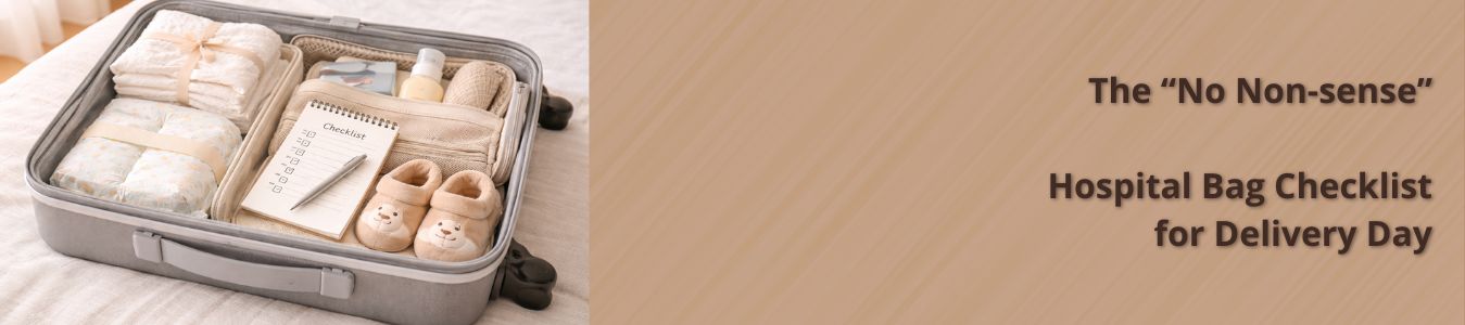 No Non-sense Hospital Bag Checklist for Delivery Day - Main Image