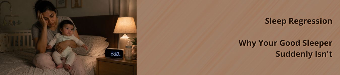 Sleep Regression - Why Your Good Sleeper Suddenly Isn't - Blog Post Header Image